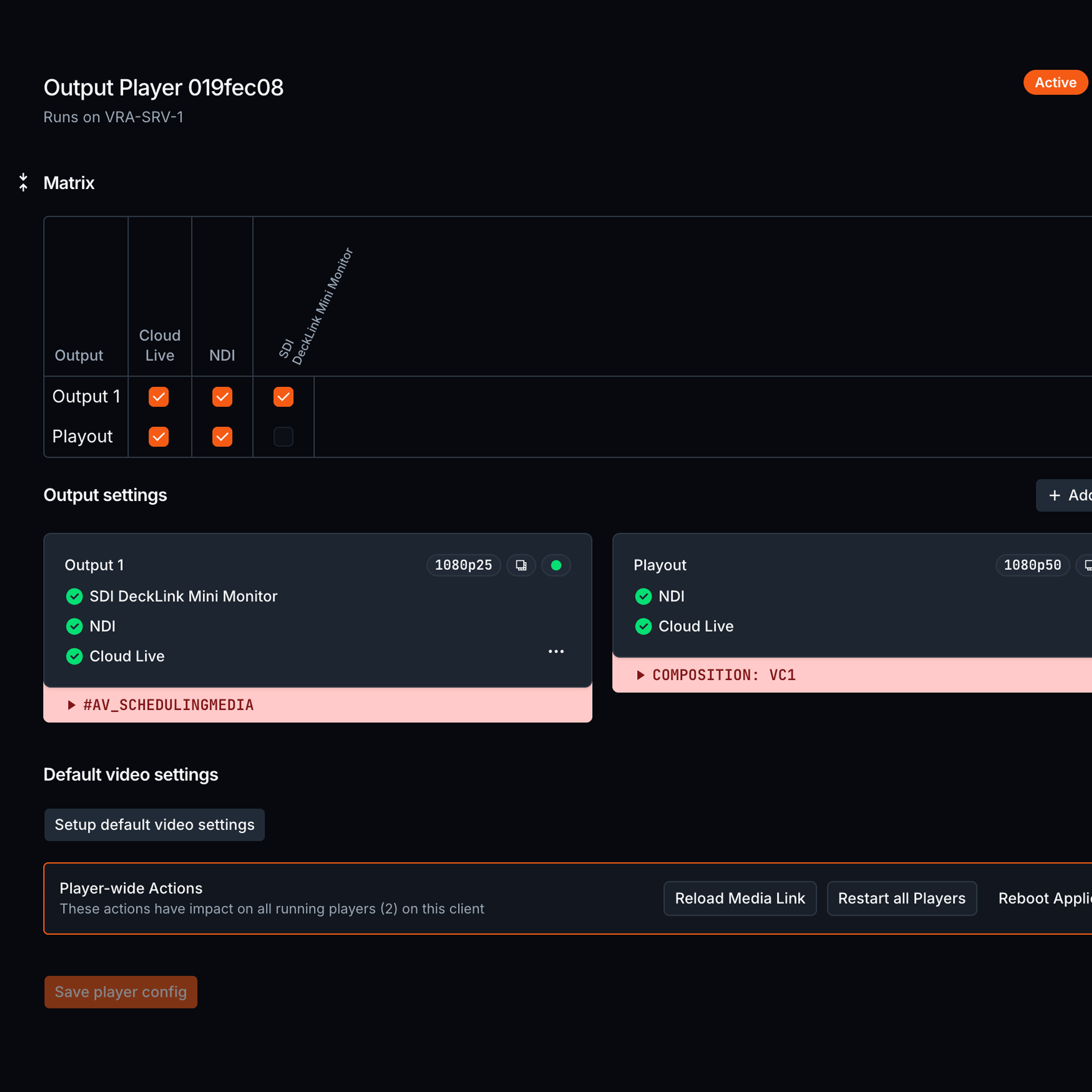 Output Player settings with player-wide actions to reload media, restart players and reboot