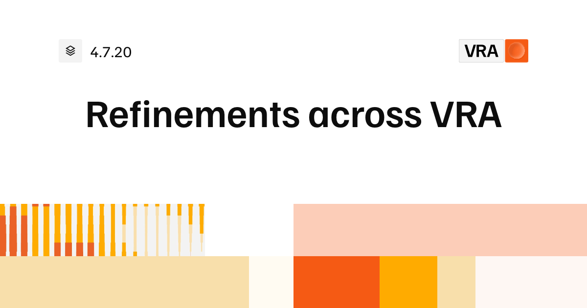 Refinements across VRA